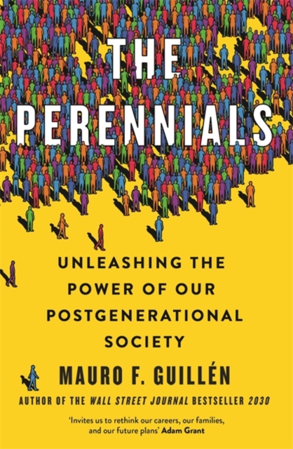 The Perennials - Mauro Guillen