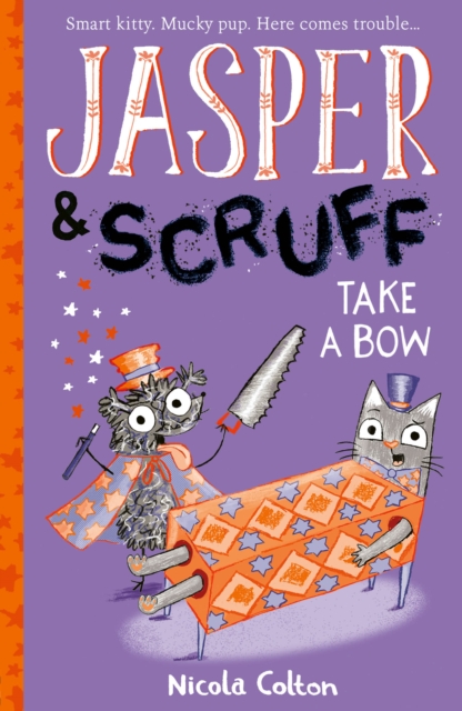 Jasper and Scruff: Take A Bow - Nicola Colton