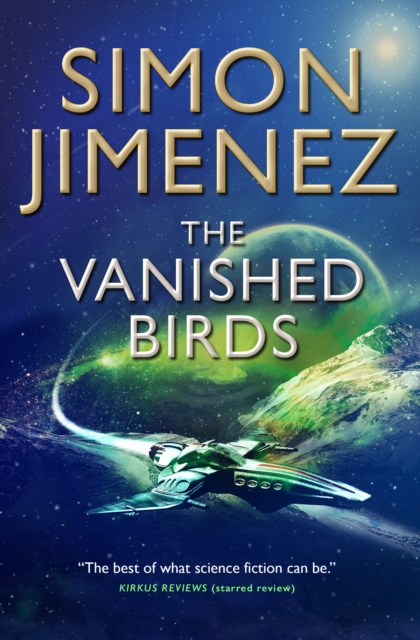 Vanished Birds - Simon Jimenez