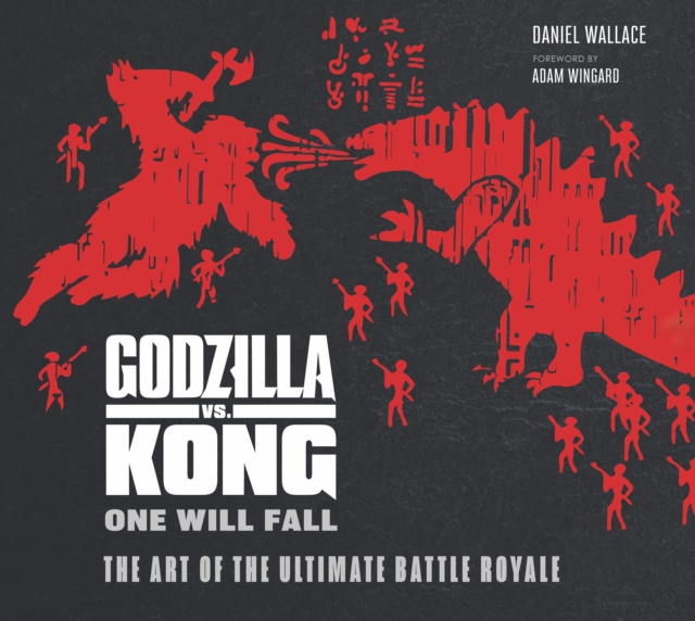 Godzilla vs. Kong: One Will Fall: The Art of the Ultimate Battle Royale - 