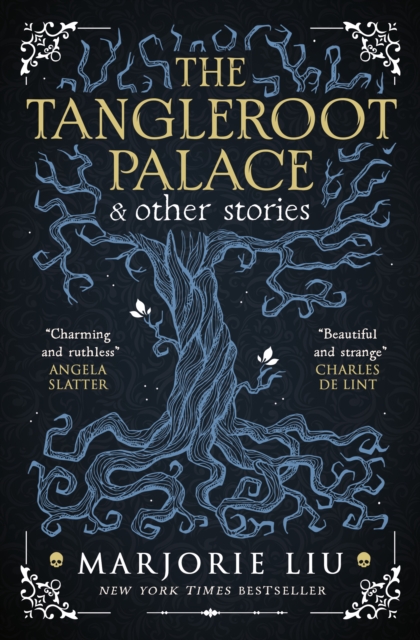 Tangleroot Palace - Marjorie Liu