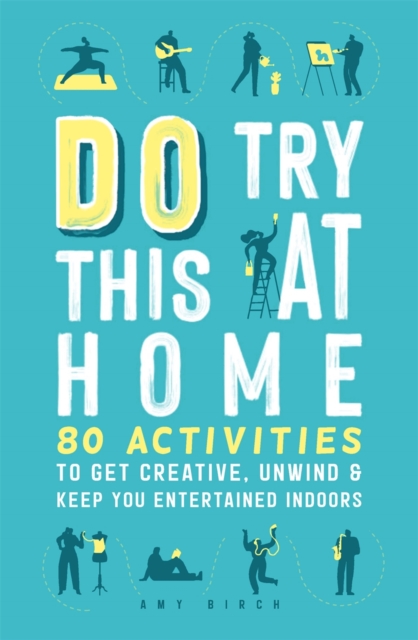 Do Try This at Home - Amy Birch