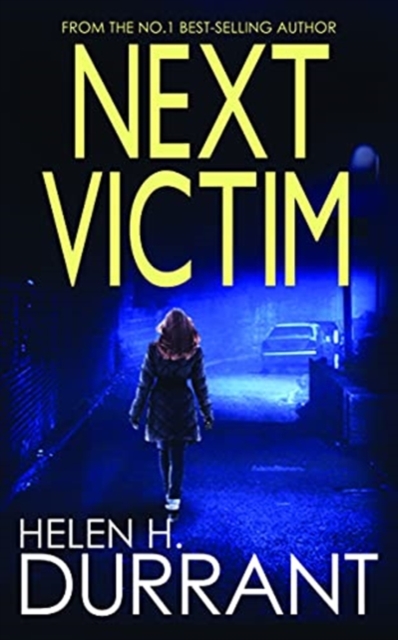 Next Victim - Helen H Durrant