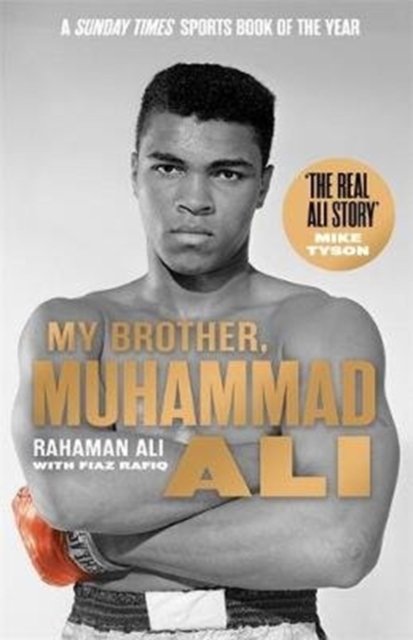 My Brother, Muhammad Ali - Rahaman Ali