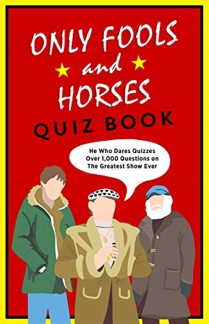 Only Fools & Horses Quiz Book - John White