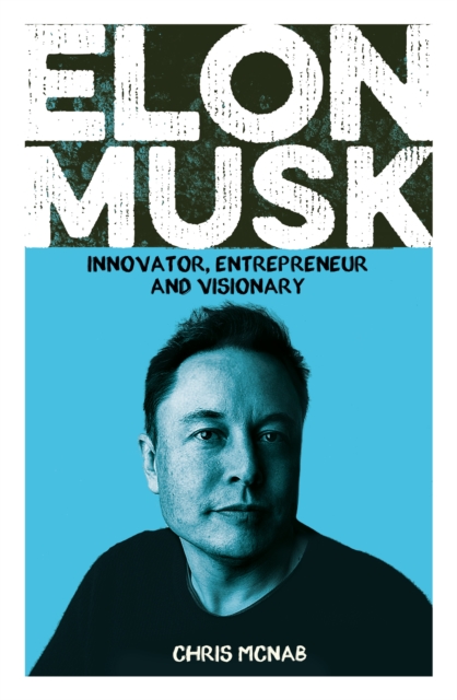 Elon Musk - Chris Mcnab