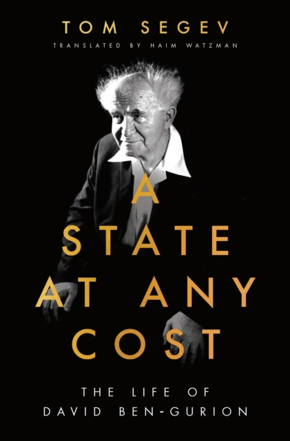 State at Any Cost - Tom Segev