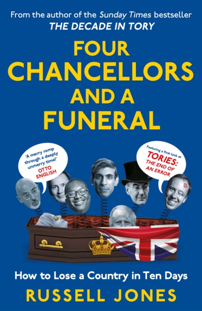 Four Chancellors and a Funeral - Russell Jones