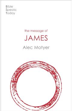 Poza produsului Message of James - Alec (author) Motyer