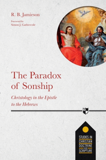Paradox of Sonship - Dr R. B. Jamieson