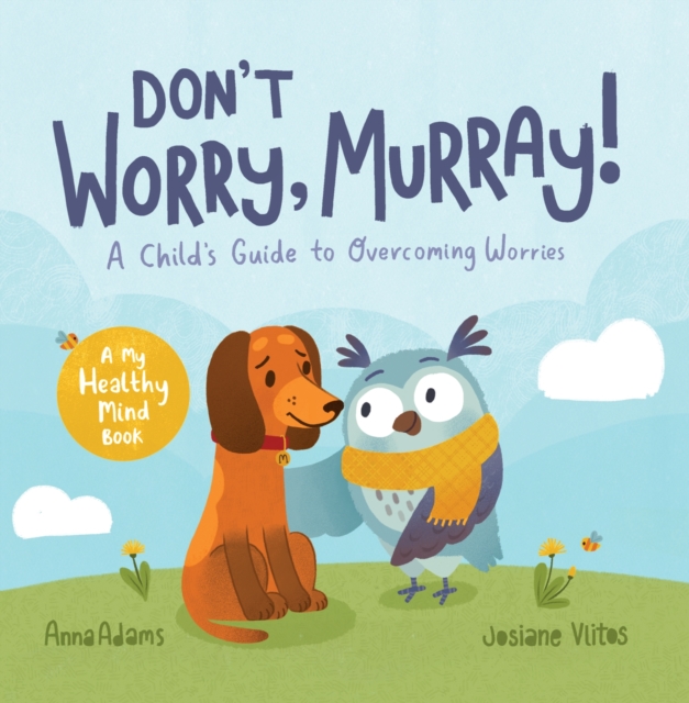 Don't Worry, Murray! - Anna Adams