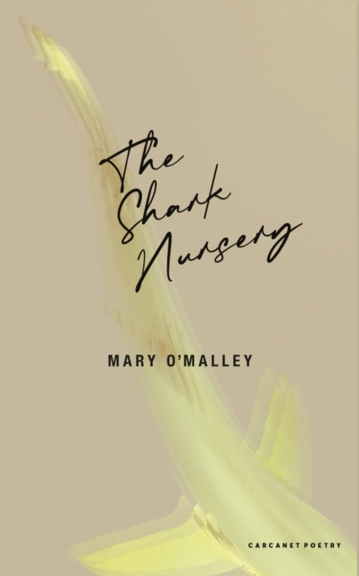 Shark Nursery - Mary O'malley