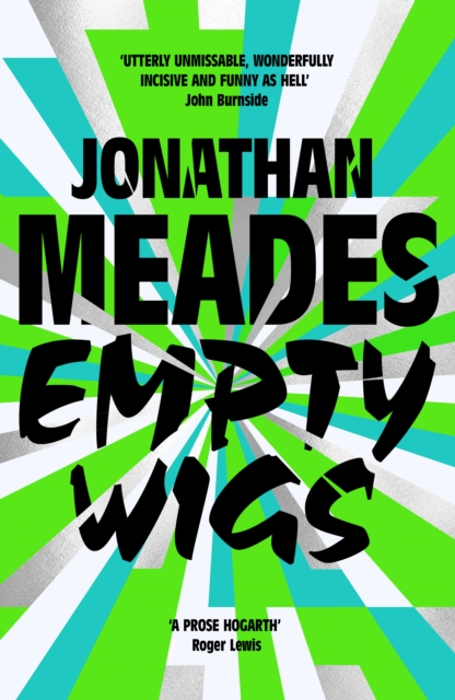 Empty Wigs - Jonathan Meades