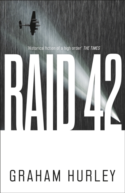 Raid 42 - Graham Hurley