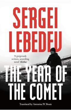 Poza produsului Year of the Comet - Sergei Lebedev