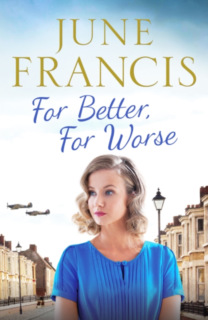 For Better, For Worse - June Francis