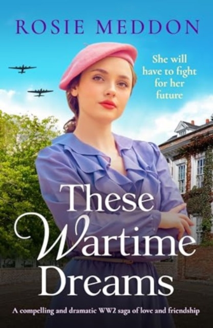 These Wartime Dreams - Rosie Meddon