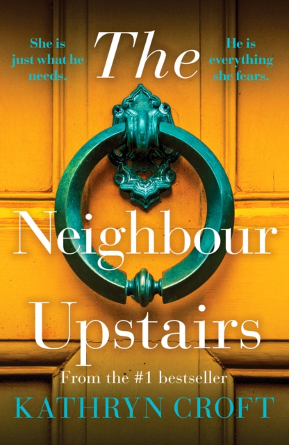 Neighbour Upstairs - Kathryn Croft