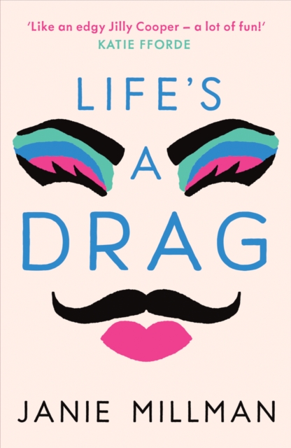Life's A Drag - Janie Millman