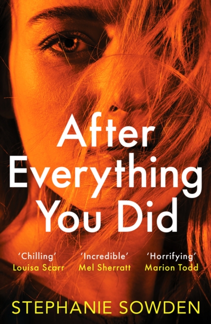 After Everything You Did - Stephanie Sowden