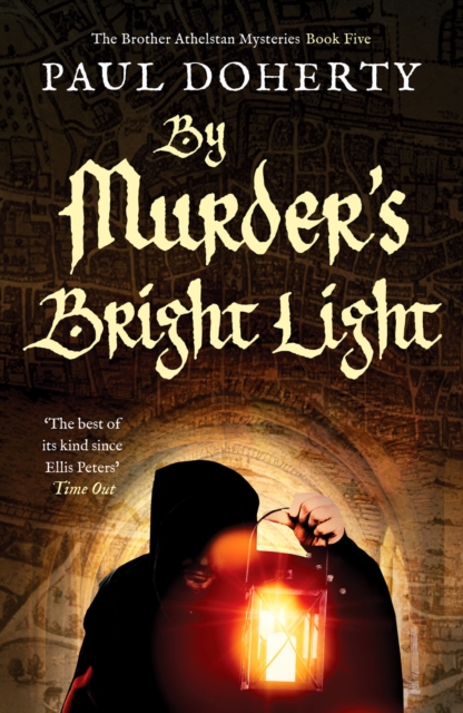 By Murder's Bright Light - Paul Doherty