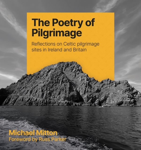 Poetry of Pilgrimage - Michael Mitton