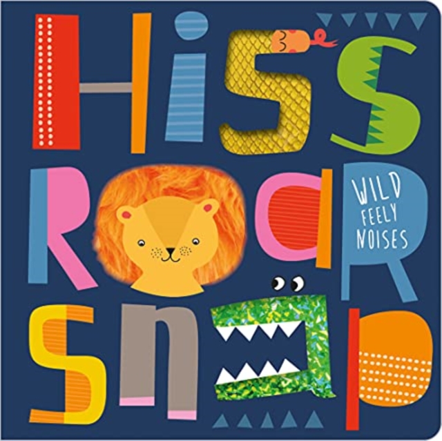 Hiss Roar Snap - Christie Hainsby