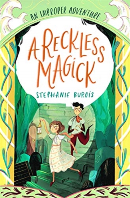 Reckless Magick: An Improper Adventure 3 - Stephanie Burgis