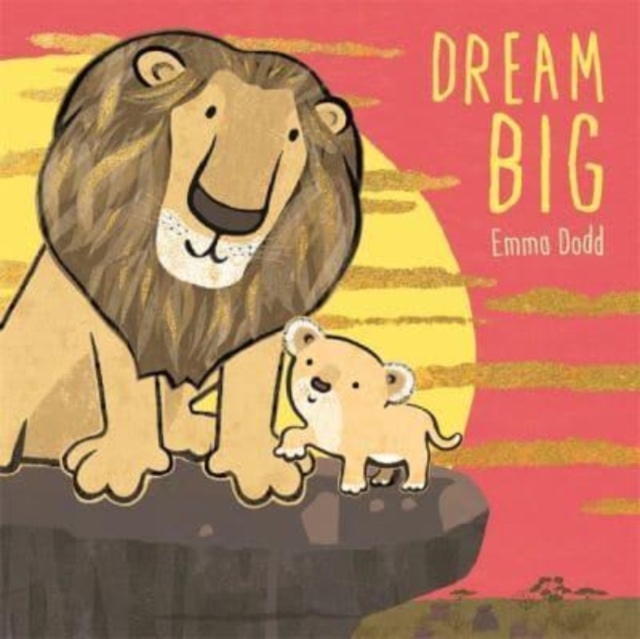 Dream Big - Emma Dodd