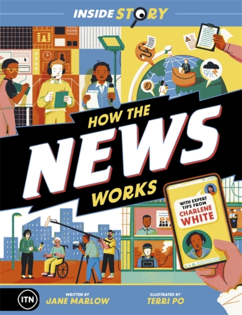 Inside Story: How the News Works - 