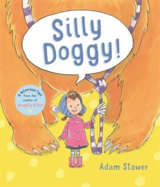 Silly Doggy! - Adam Stower