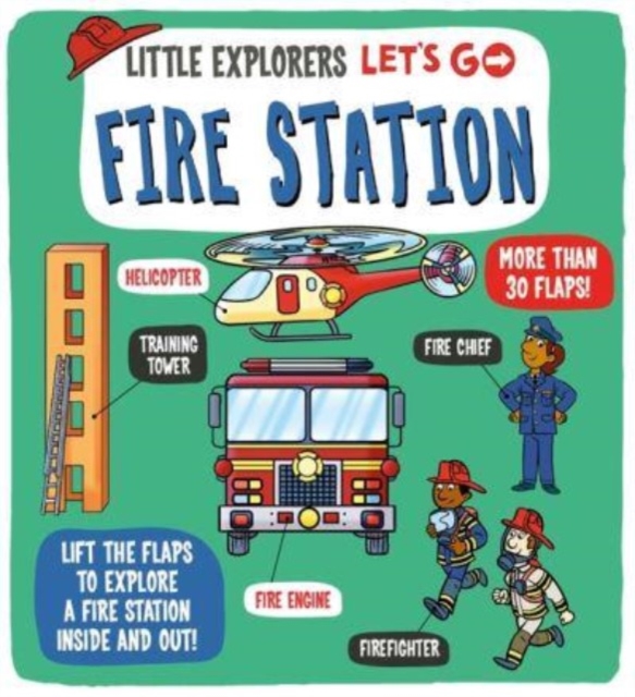 Little Explorers: Let's Go! Fire Station - Dynamo Ltd.