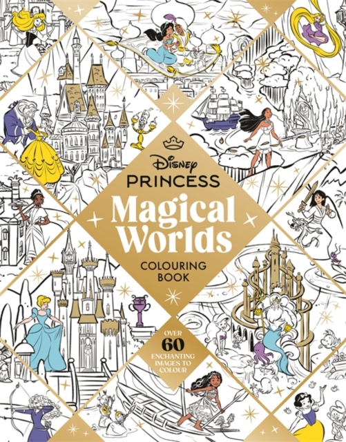 Coperta cărții 'Disney Princess Magical Worlds Colouring Book -'