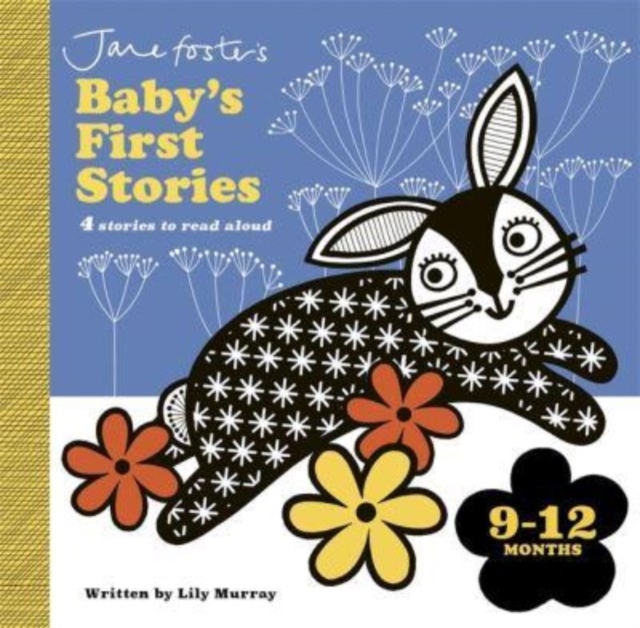 Jane Foster's Baby's First Stories: 9?12 months - Lily Murray