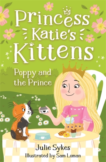 Poppy and the Prince (Princess Katie's Kittens 4) - Julie Sykes