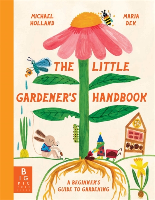 Little Gardener's Handbook - Michael Holland