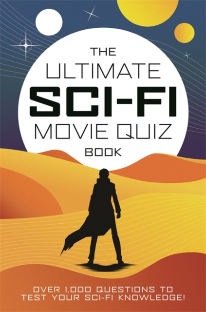 Ultimate Sci-Fi Movie Quiz Book - Chris Farnell