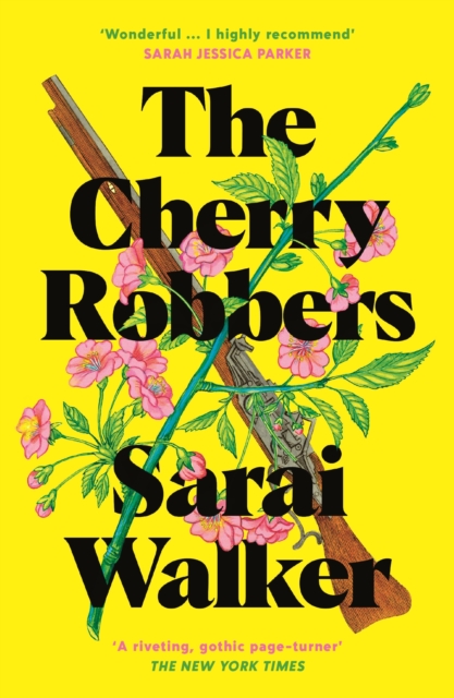 Cherry Robbers - Sarai Walker