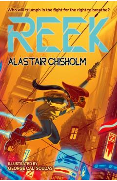 Coperta cărții 'Reek - Alastair Chisholm'