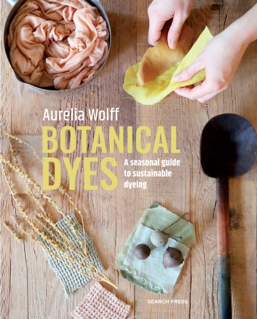 Botanical Dyes - Aurelia Wolff