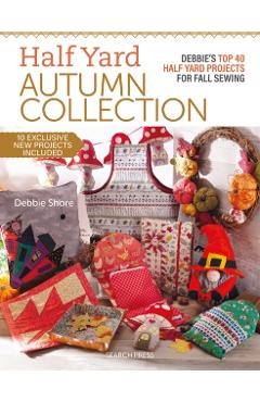 Poza produsului Half Yard™ Autumn Collection - Debbie Shore