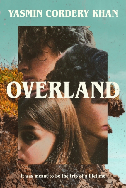 Overland - Yasmin Cordery Khan