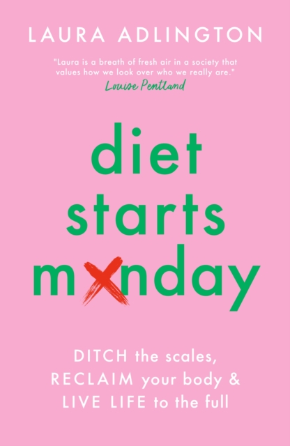 Diet Starts Monday - Laura Adlington