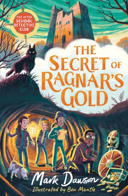 After School Detective Club: The Secret of Ragnar's Gold - Mark Dawson