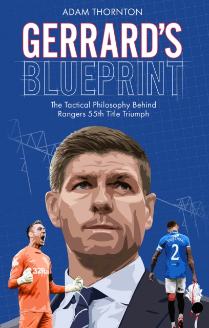 Gerrard's Blueprint - Adam Thornton