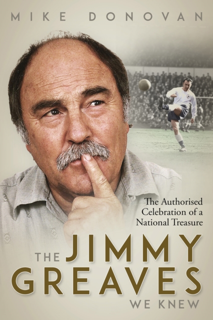 Jimmy Greaves We Knew - Mike Donovan