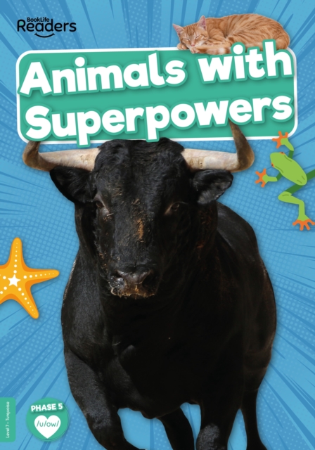 Animals with Superpowers - William Anthony