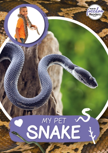 My Pet Snake - William Anthony