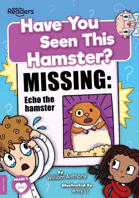 Have You Seen This Hamster? - William Anthony