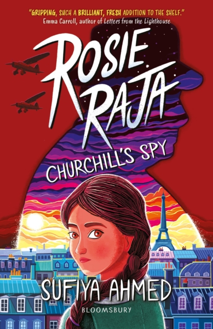 Rosie Raja: Churchill's Spy - Sufiya Ahmed